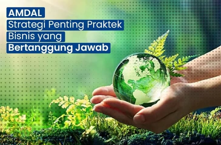 Dampak Lingkungan Tanpa AMDAL: Siapa Yang Menanggung?